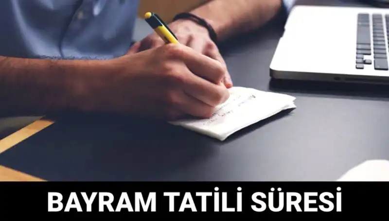 Bayram Tatili 2023 Ne Zaman Bitecek? Tüm Detaylar Burada!