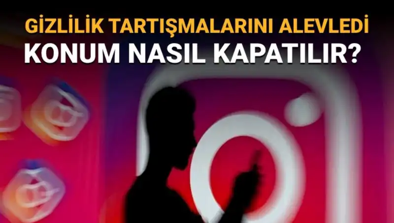 Instagram'da Konum Kapatma: Arkadaş Haritası Özelliğini Nasıl Kullanmalısınız?