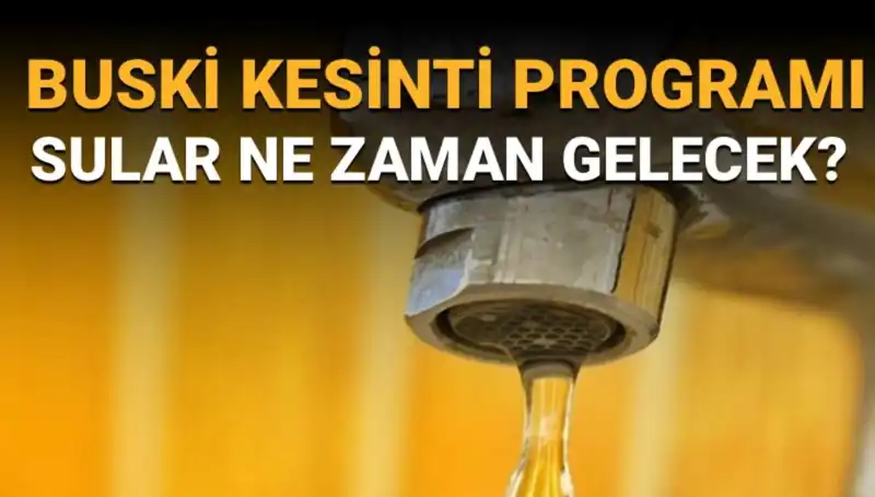 Bursa Nilüfer'de Sular Ne Zaman Gelecek? İşte BUSKİ Su Kesintisi Programı