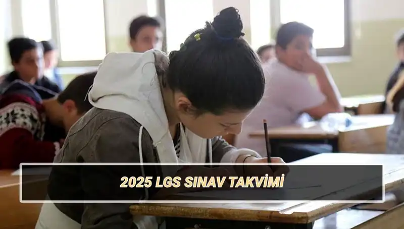 LGS 2025 Tarihinin Belirlenmesi: Sınav ve Yerleri Hakkında Tüm Detaylar