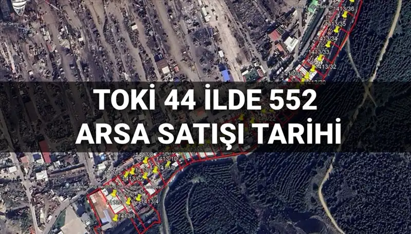 TOKİ'nin 44 İlde Arsa Satışı: Açık Artırmalar Ne Zaman Yapılacak?
