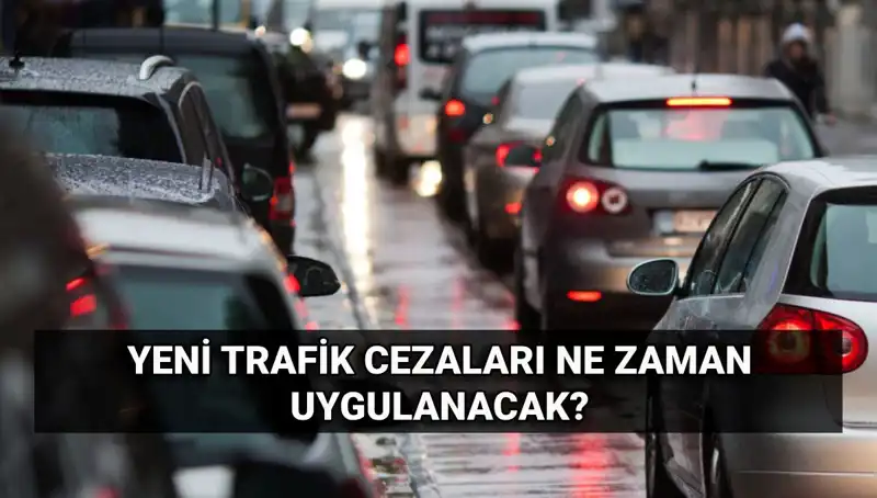 2025’te Yürürlüğe Girecek Yeni Trafik Cezaları Açıklandı