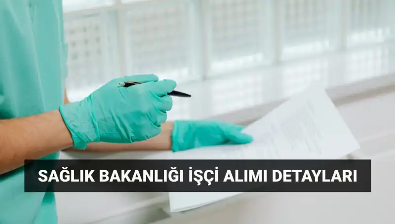 İŞKUR'dan Sağlık Bakanlığı'na 3 Bin 658 Yeni İşçi Alımı Yapılacak!