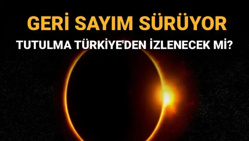 Eylül'deki Güneş Tutulması Türkiye'den İzlenebilecek Mi? Şimdi Öğrenin!
