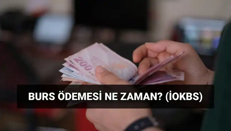 Burs Ödeme Tarihleri Belli Oldu! MEB İOKBS İlk Burs Ödemesi Ne Zaman?