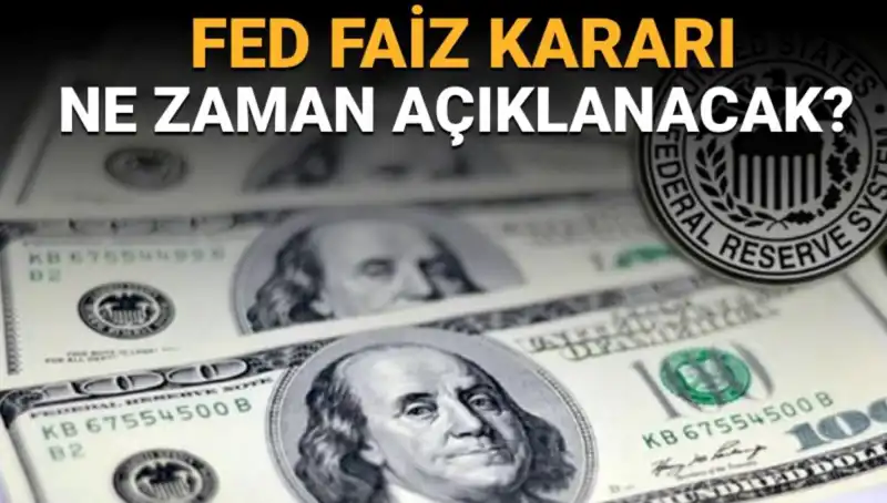 Fed Toplantı Takvimi: Piyasalarda Merakla Beklenen Faiz Kararı Hangi Tarihte Açıklanacak?