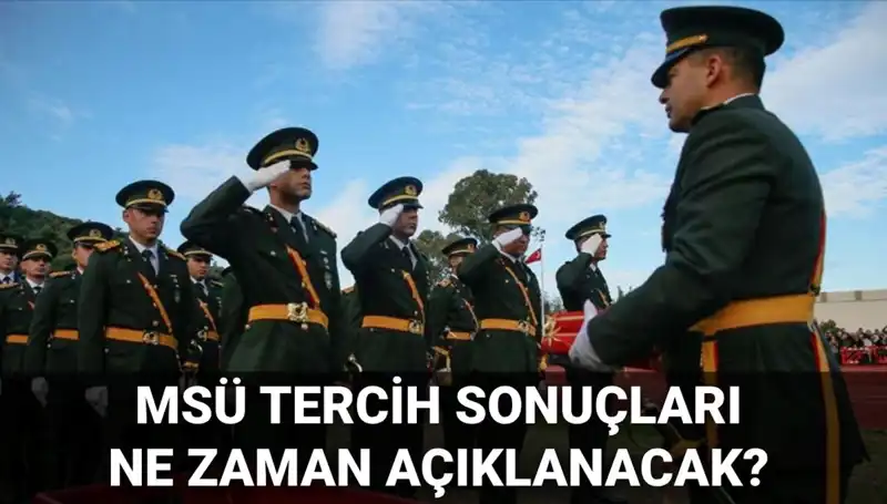MSÜ Tercih Sonuçları ve Mülakat Tarihleri Hakkında Tüm Bilgiler