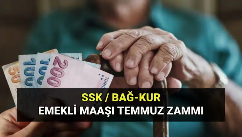 Temmuz 2025 Emekli Maaş Zamları Açıklandı! Yeni Tutarlar Belli Oldu