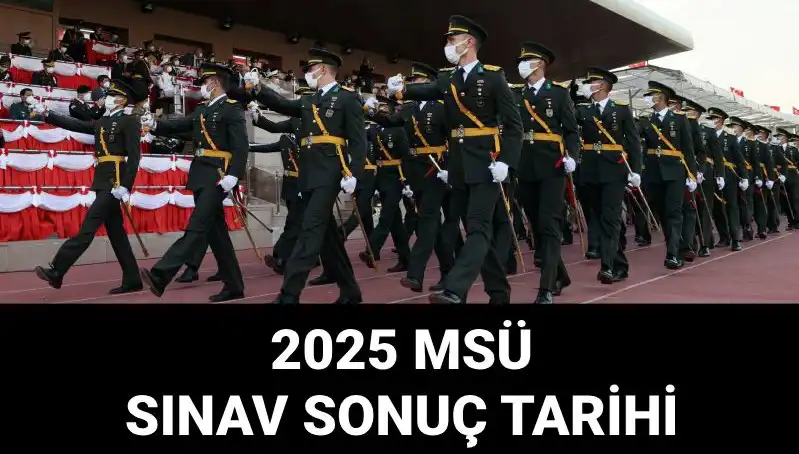 2025 MSÜ Sınav Sonuçları Açıklandı mı? Sonuç Tarihleri ve Detaylar
